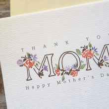 Load image into Gallery viewer, &quot;Thank you Mom&quot; handpainted Peonies &amp; Roses Folded Notecard
